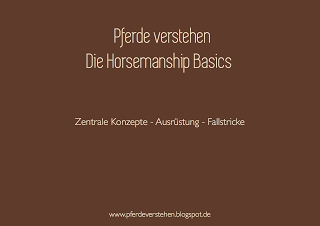 Die Horsemanship Basics, Pferde Verstehen